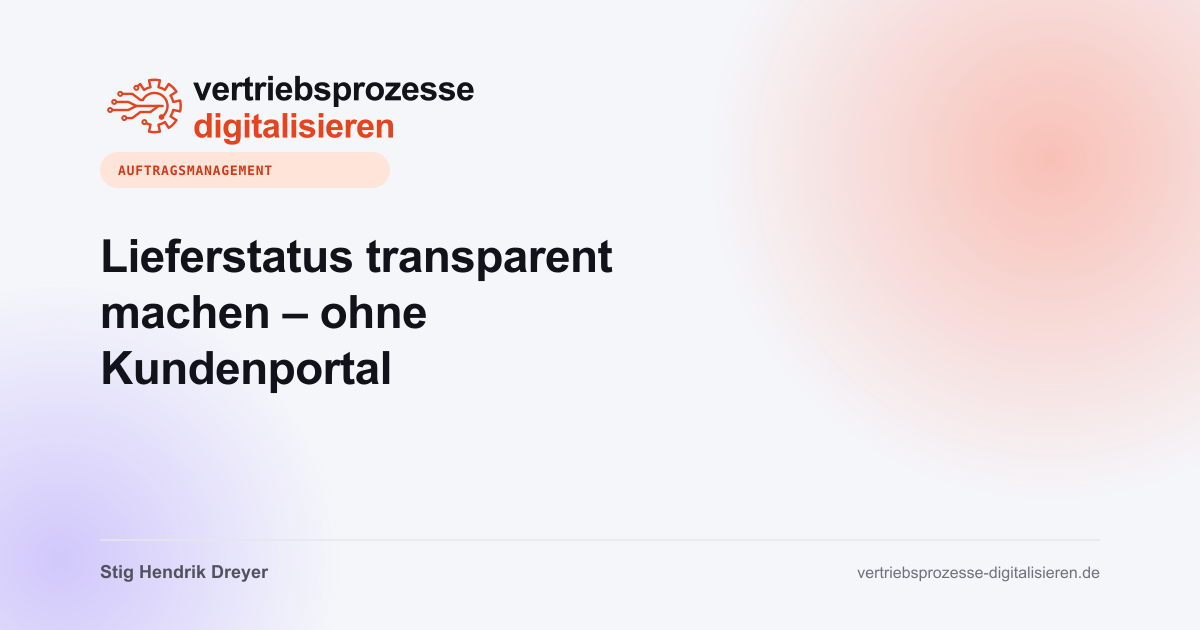 Lieferstatus für Kund:innen transparent machen – ohne Portal